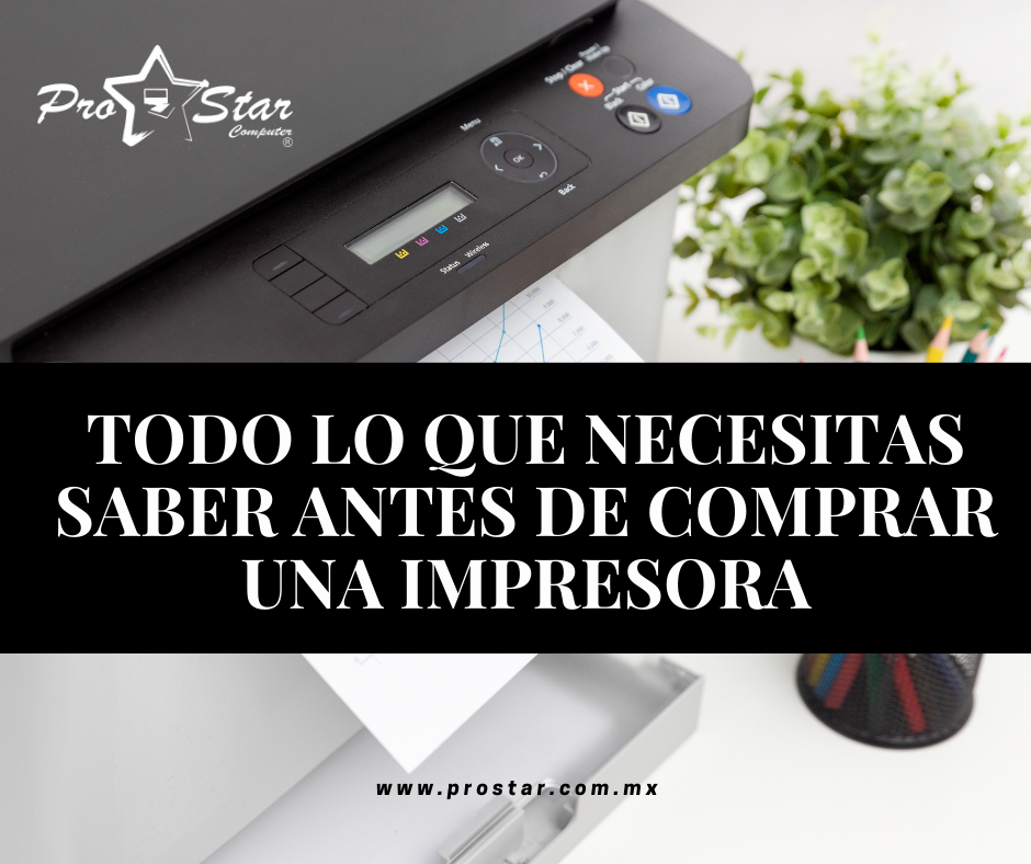 Todo lo que necesitas saber antes de comprar una impresora